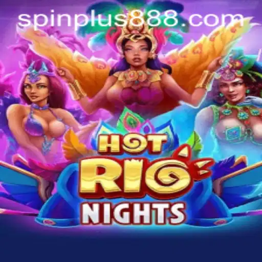 Explore the Exhilarating World of HotRioNights with Spinplus