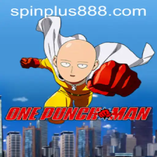Discover the World of OnePunchMan: SpinPlus Edition